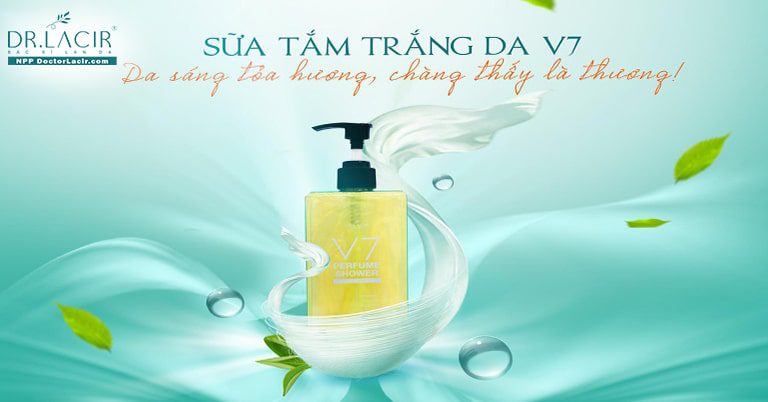 Sữa tắm trắng body V7 Dr Lacir 